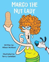 Cover image for Margo the Nut Lady