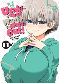 Cover image for Uzaki-chan Wants to Hang Out! Vol. 11