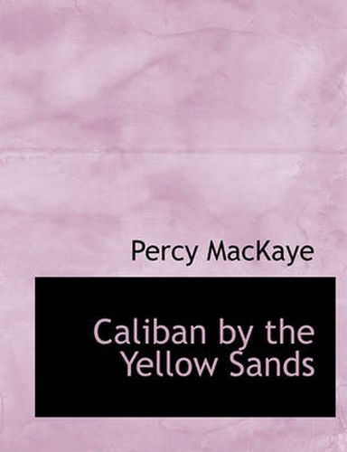 Cover image for Caliban by the Yellow Sands