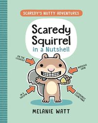Cover image for Scaredy Squirrel In A Nutshell