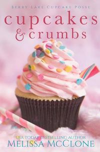 Cover image for Cupcakes and Crumbs