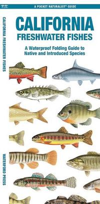 Cover image for California Freshwater Fishes