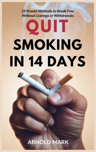 Cover image for Quit Smoking in 14 Days
