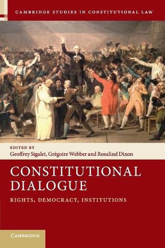 Cover image for Constitutional Dialogue: Rights, Democracy, Institutions