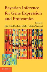 Cover image for Bayesian Inference for Gene Expression and Proteomics