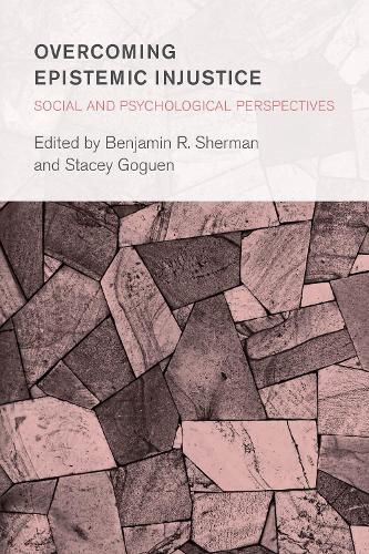 Cover image for Overcoming Epistemic Injustice: Social and Psychological Perspectives