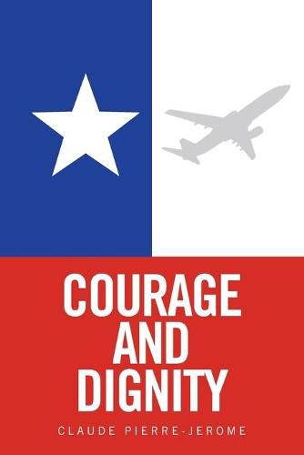 Cover image for Courage and Dignity