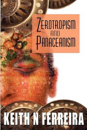 Cover image for Zerotropism and Panaceanism