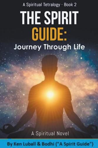 Cover image for The Spirit Guide: Journey Through Life