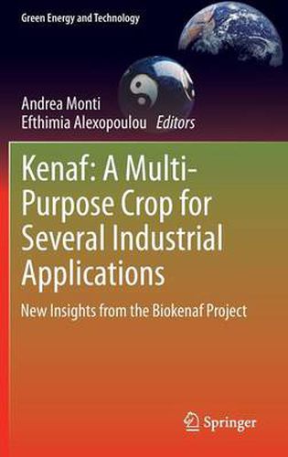 Cover image for Kenaf: A Multi-Purpose Crop for Several Industrial Applications: New insights from the Biokenaf Project