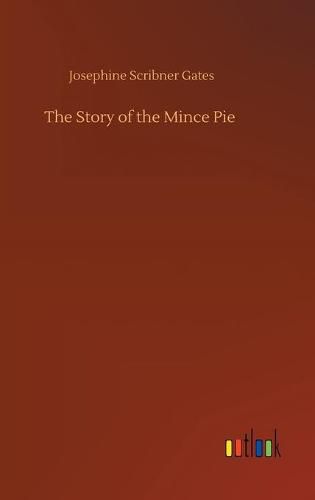 Cover image for The Story of the Mince Pie