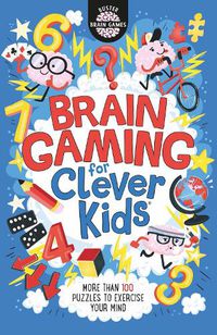 Cover image for Brain Gaming for Clever Kids (R)