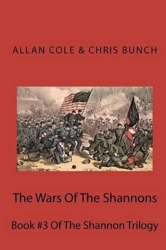 Cover image for The Wars Of The Shannons: Book #3 Of The Shannon Trilogy