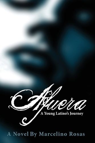 Cover image for Afuera: A Young Latino's Journey