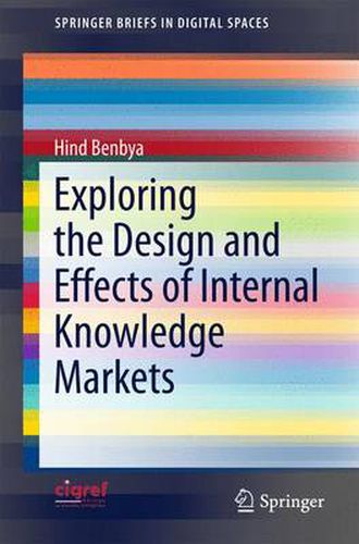 Cover image for Exploring the Design and Effects of Internal Knowledge Markets