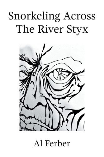 Cover image for Snorkeling Across The River Styx
