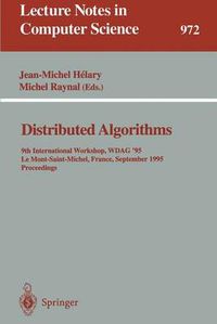 Cover image for Distributed Algorithms: 9th International Workshop, WDAG '95, Le Mont-Saint-Michel, France, September 13 - 15, 1995. Proceedings