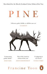 Cover image for Pine: The spine-chilling Sunday Times bestseller