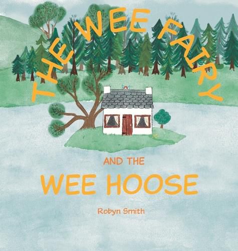 Cover image for The Wee Fairy and the Wee Hoose