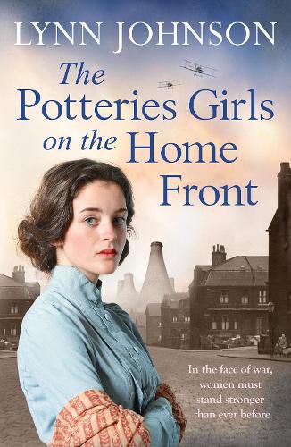 Cover image for The Potteries Girls on the Home Front: A captivating and romantic WW1 saga