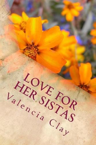 Cover image for Love for Her Sistas: Poems to Uplift, Empower & Inspire Women