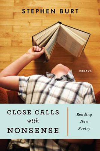 Cover image for Close Calls With Nonsense: Reading New Poetry