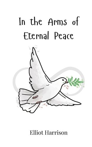 Cover image for In the Arms of Eternal Peace