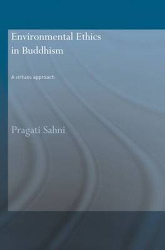 Cover image for Environmental Ethics in Buddhism: A Virtues Approach