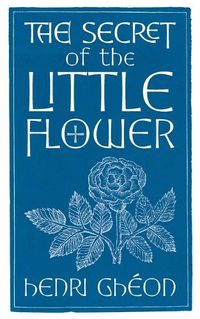 Cover image for The Secret of the Little Flower