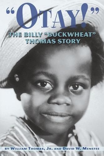 Otay! - The Billy Buckwheat Thomas Story