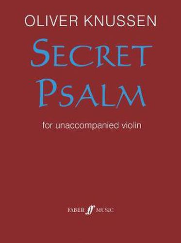 Secret Psalm for Unaccompanied Violin: 1990/2003