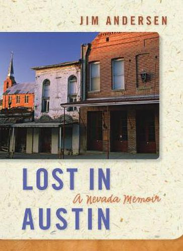 Cover image for Lost in Austin: A Nevada Memoir