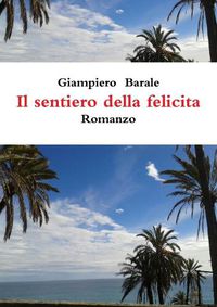 Cover image for Il sentiero della felicit^