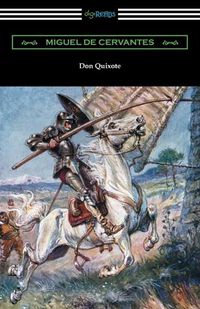 Cover image for Don Quixote (Translated with an Introduction by John Ormsby)