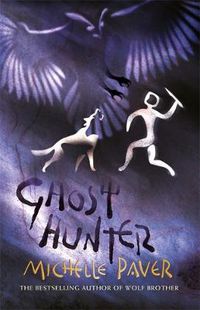 Cover image for Chronicles of Ancient Darkness: Ghost Hunter: Book 6 from the bestselling author of Wolf Brother