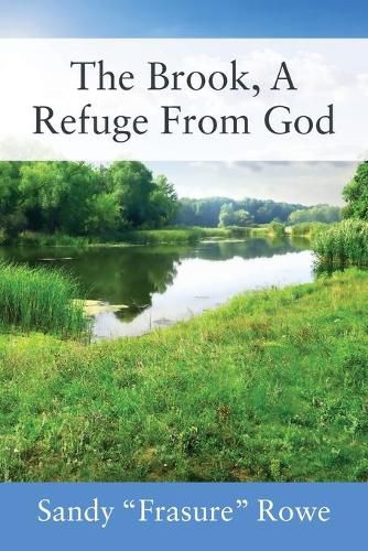 Cover image for The Brook, A Refuge From God