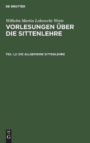 Die allgemeine Sittenlehre