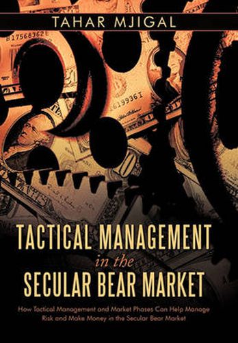 Cover image for Tactical Management in the Secular Bear Market