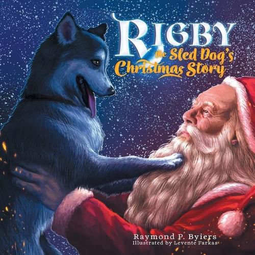 Cover image for Rigby the Sled Dog's Christmas Story