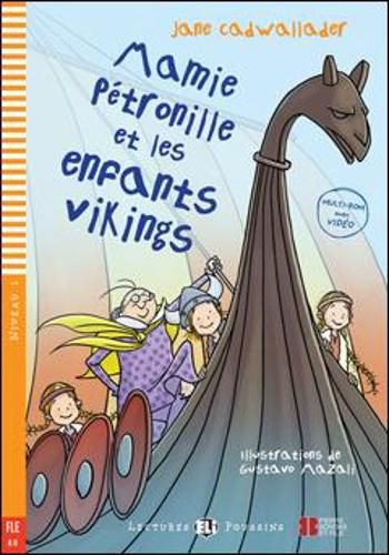 Cover image for Young ELI Readers - French: Mamie Petronille et les enfants vikings + download