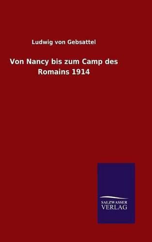 Cover image for Von Nancy bis zum Camp des Romains 1914