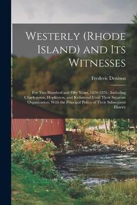 Cover image for Westerly (Rhode Island) and Its Witnesses