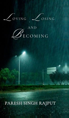 Cover image for Loving, Losing and Becoming