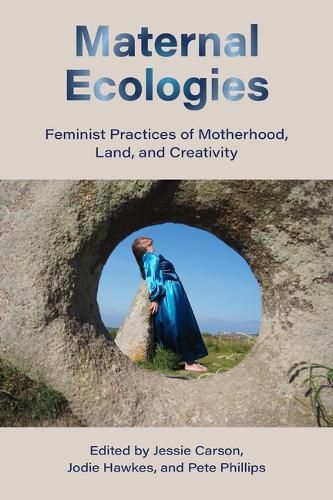 Cover image for Maternal Ecologies: