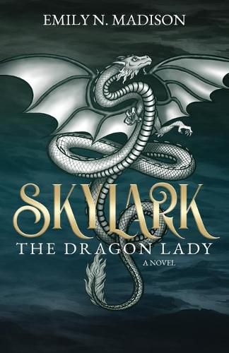 Cover image for Skylark: The Dragon Lady