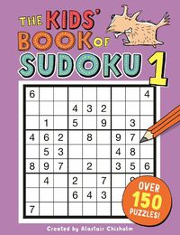 Cover image for The Kids' Book of Sudoku 1