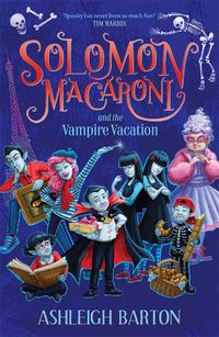 Cover image for Solomon Macaroni and the Vampire Vacation