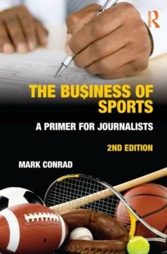 Cover image for The Business of Sports: A Primer for Journalists