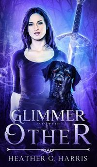 Cover image for Glimmer of The Other: An Urban Fantasy Novel