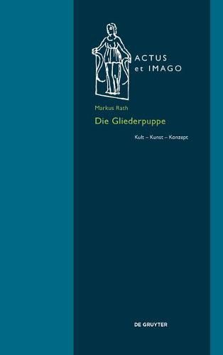 Cover image for Die Gliederpuppe: Kult - Kunst - Konzept